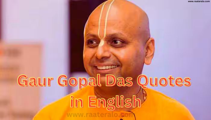 Gaur Gopal Das Quotes in English