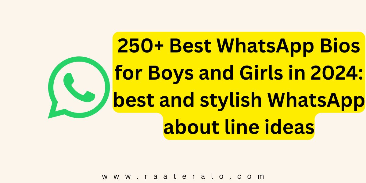 Best WhatsApp Bios for Boys and Girls