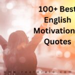 100+ Best English Motivational Quotes