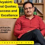 Vikas Divyakirti Motivational Quotes