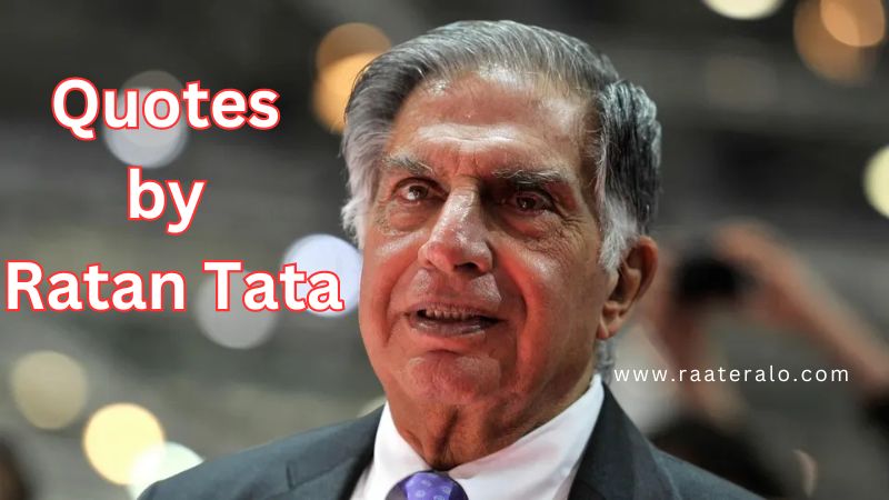 Inspirational Quotes by Ratan Tata to Elevate Your Mindset