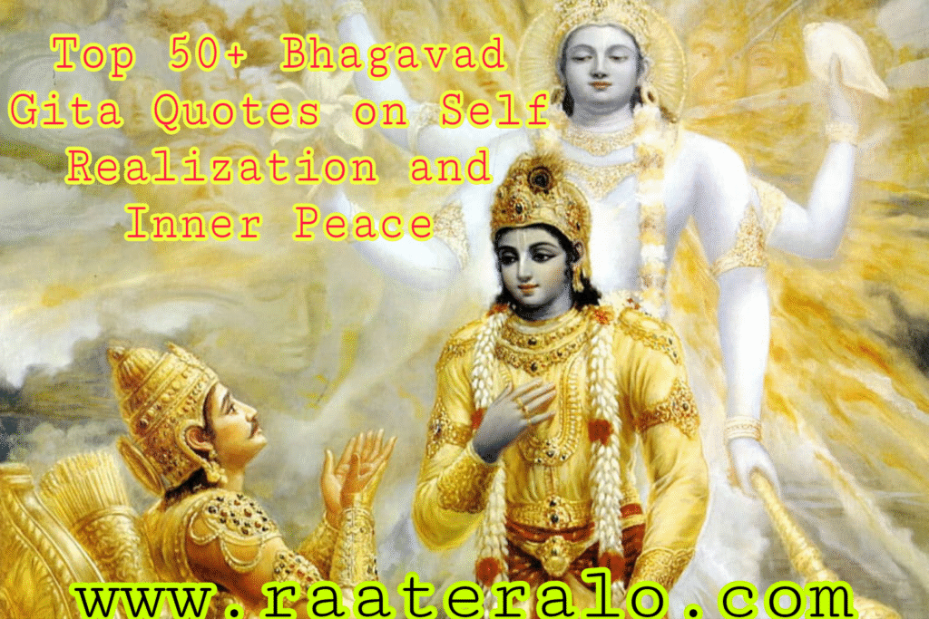 Top 50+ Bhagavad Gita Quotes on Self Realization and Inner Peace