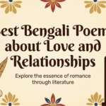 Best Bengali Poems about Love and Relationships